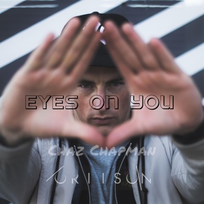 Eyes On You (feat. Oriison) - Single