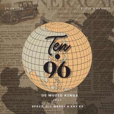Ten96 (feat. Djy Spazz, Djy Weazy & Kay Ex) - Single
