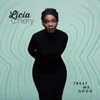 Treat Me Good — Licia Chery