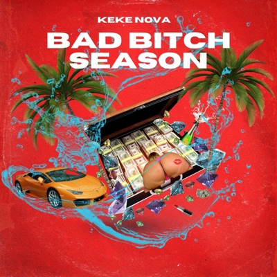 Bad Bitch Season - Single