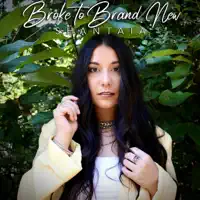 Broke To Brand New — Shantaia