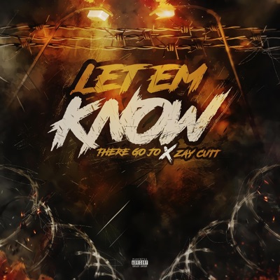 Let Em Know - Single
