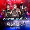 Cómo Sufro (En Vivo Desde el Auditorio Telmex) - Single