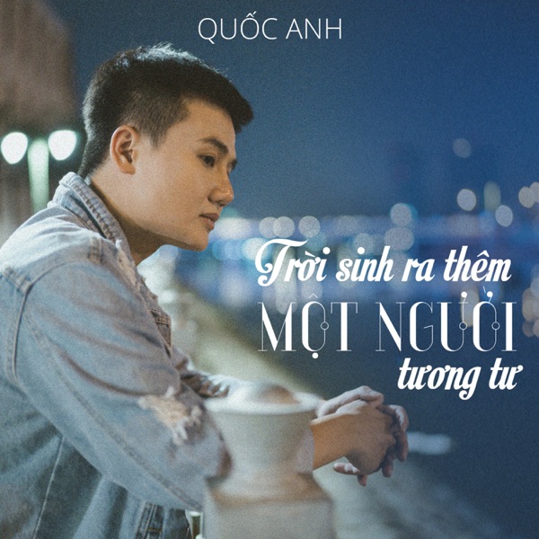 Trời Sinh Ra Thêm Một Người Tương Tư - Single