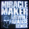 Miracle Maker (AirWolf Paradise Remix) artwork