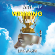 audiobook With Winning in Mind: 3rd Edition (Unabridged)