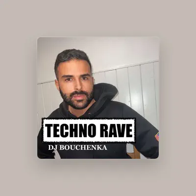 Listen to DJ Bouchenka, watch music videos, read bio, see tour dates & more!