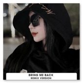 BRING ME BACK (Remix) artwork