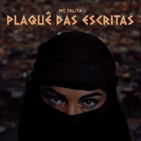 Plaquê das Escritas (feat. Coneg 69) - Single - Talita MC