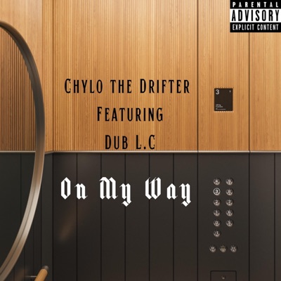 On my way (feat. Dub L.C) - Single