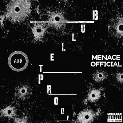 Bullet Proof (feat. A.K.S)