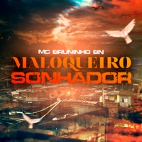 Maloqueiro Sonhador - Single - MC Bruninho BN