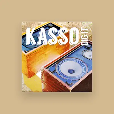 Listen to Kasso, watch music videos, read bio, see tour dates & more!