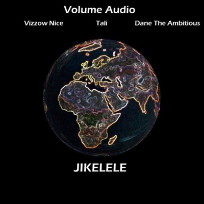 Jikelele (feat. Tali, Vizzow Nice & Dane the Ambitious) - Single