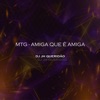 MTG - AMIGA QUE É AMIGA (feat. MC MYRES, MC JACARE & MC MR BIM) - Single