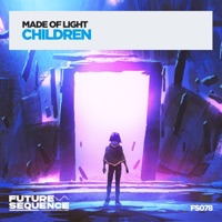 Children - Single - Made of Light