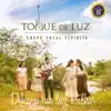 Grupo Vocal Espírita Toque de Luz - Despertar para o Bem
