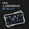 Jil Jilala - Al Chamaa (Live à Amsterdam)