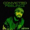 Convicted Feelingz - J. Lee LastPick lyrics