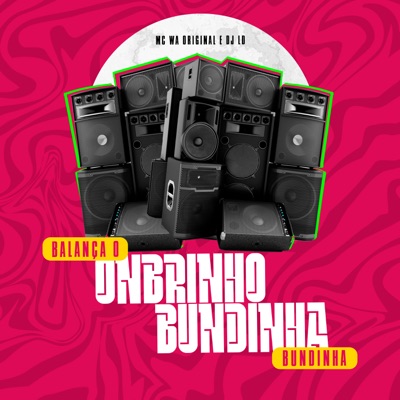 Balança o Onbrinho Balança a Bundinha - Single