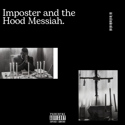 Imposter and the Hood Messiah - EP