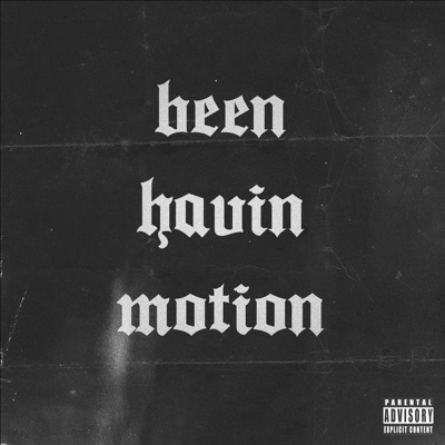 Been Havin Motion (feat. Trap Boss Chapo)