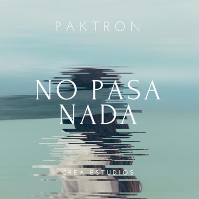 No Pasa Nada - Single