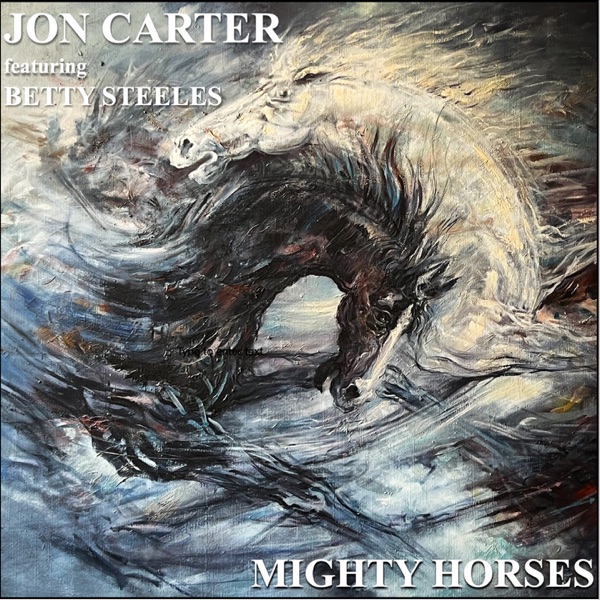 Mighty Horses (feat. Betty Steeles) - Single