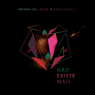 Não Existe Mais - Single