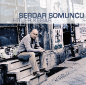 Hitler Kebab - Serdar Somuncu