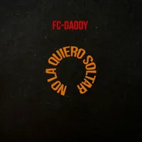 DADDY - No la quiero soltar — FC
