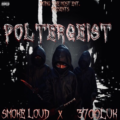 Poltergeist (feat. 3700Luk) - Single