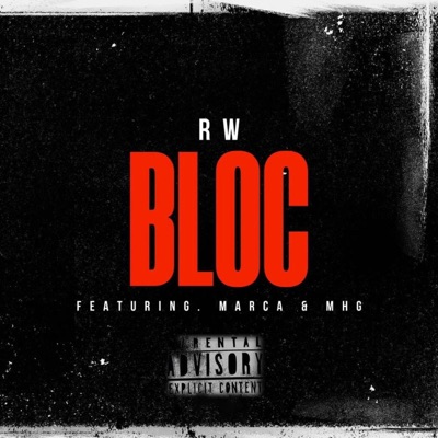 BLOC (feat. Marca & MHG) - Single