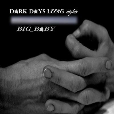 Dark Days Long Nights - EP