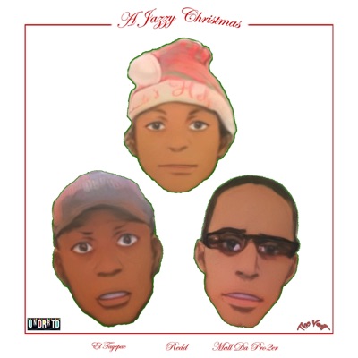 A Jazzy Christmas (feat. itsREDD & El Tayepac) [Radio Edit] - Single