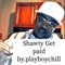 Shawty Get Paid - Playboychill lyrics