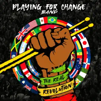 The Real Revolution by Playing For Change Band & Playing for Change song reviws