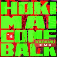 Hoki Mai / Come Back (Karamu Remix) - Single - Rei