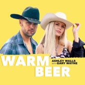 Warm Beer (feat. Gary Wayne) artwork