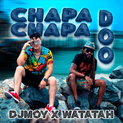 Chapa Chapa Doo - Single