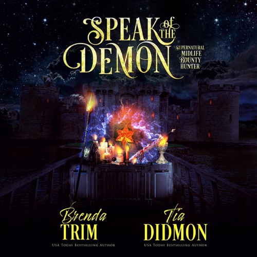 Speak of the Demon: Supernatural Midlife Bounty Hunter (Shrouded Nation, Book 14) (Unabridged) cover