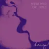 Maria Maud & João Gomes - Dengo