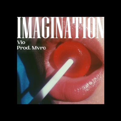Imagination (feat. Vio) - Single