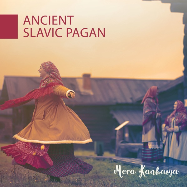 Ancient Slavic Pagan: Female Ethnic Slavic Folk