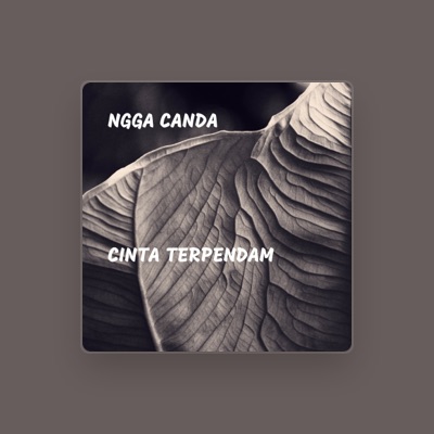 Listen to Ngga Canda, watch music videos, read bio, see tour dates & more!