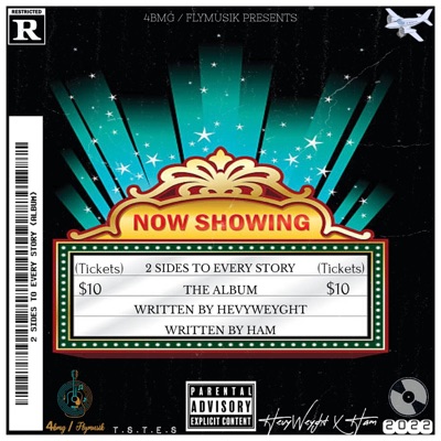 2 Sides To Every Story (feat. Hevyweyght)