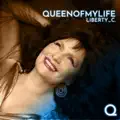 Queen Of My Life