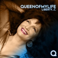Queen Of My Life