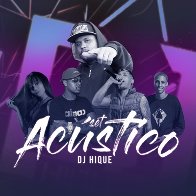 Set Acústico Dj Hique - Single