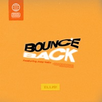 BOUNCE BACK (feat. Joey Nato) - Single - ELLIS!